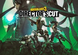 Borderlands 3 Director's Cut