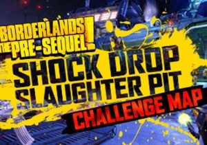 Borderlands The Pre-Sequel the Shock Drop Slaughter Pit