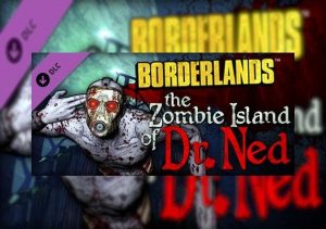 Borderlands Zombie Island of Dr Ned