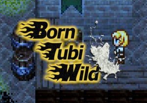 Born Tubi Wild