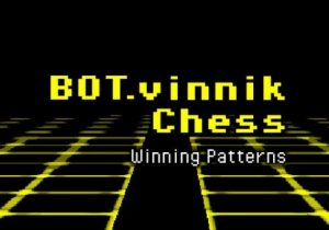 BOT.vinnik Chess Winning Patterns