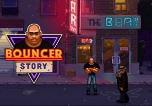Bouncer Story