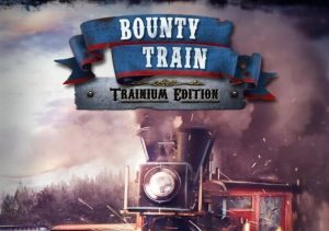 Bounty Train Trainium Edition Upgrade