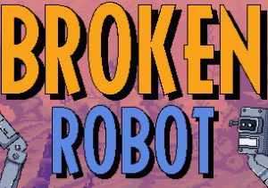 Broken Robot