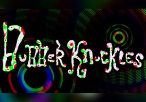 BUBBERKNUCKLES