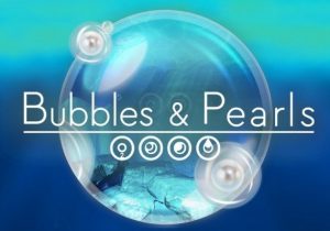 Bubbles & Pearls VR