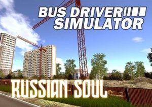 Bus Driver Simulator Russian Soul