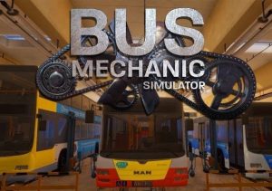 Bus Mechanic Simulator