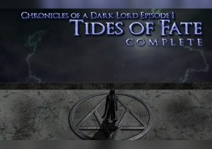 Chronicles of a Dark Lord Episode 1 Tides of Fate Complete