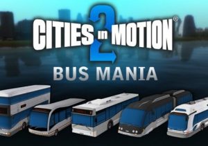 Cities in Motion 2 Bus Mania