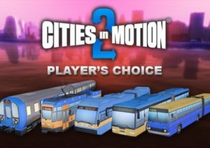 Cities In Motion 2 Players Choice Vehicle Pack