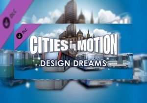Cities in Motion Design Dreams