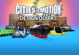 Cities in Motion Design Quirks