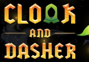 Cloak & Dasher