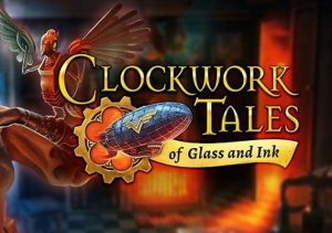 Clockwork Tales Of Glass & Ink