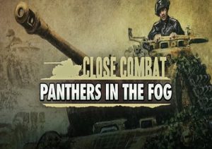 Close Combat Panthers in the Fog