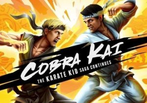 Cobra Kai The Karate Kid Saga Continues