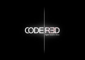 CodeRed Agent Sarahs Story Day One
