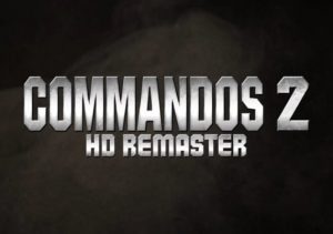 Commandos 2 HD Remaster