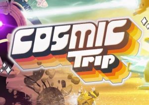 Cosmic Trip