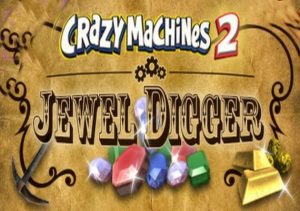 Crazy Machines 2 Jewel Digger