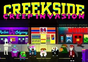 Creekside Creep Invasion