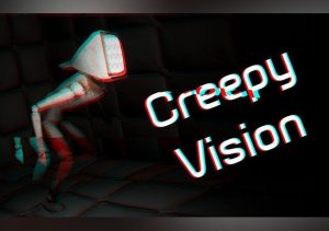 Creepy Vision
