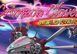 Crimzon Clover World Ignition