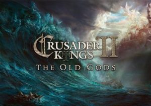 Crusader Kings 2 The Old Gods