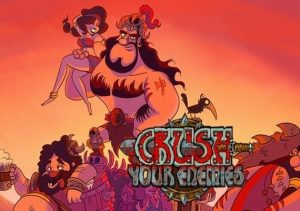 Crush Your Enemies