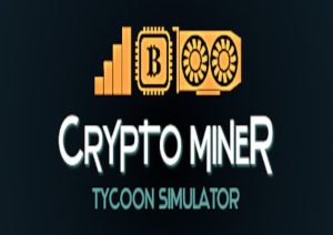 Crypto Miner Tycoon Simulator