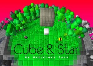 Cube & Star An Arbitrary Love