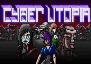 Cyber Utopia