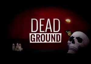 Dead Ground