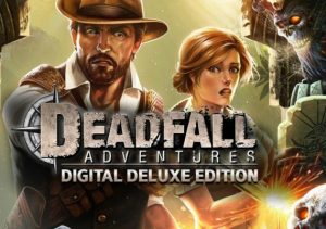Deadfall Adventures