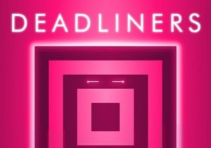 Deadliners