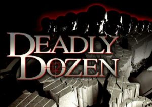 Deadly Dozen