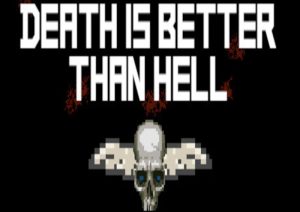 Death is better than Hell