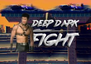 Deep Dark Fight