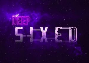 Deep Sixed