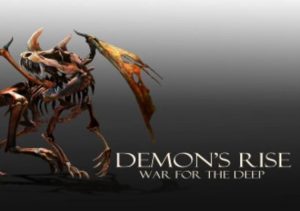 Demon's Rise War for the Deep