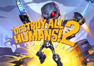 Destroy All Humans 2 Reprobed PS5