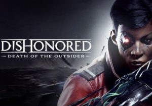 Dishonored Der Tod des Outsiders