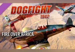 Dogfight 1942 Fire over Africa