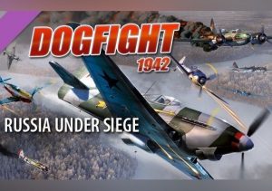 Dogfight 1942 Russia Under Siege