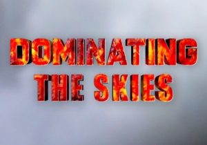 Dominating the skies