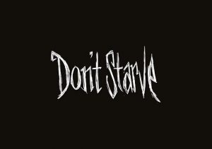 Don't Starve