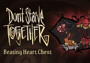 Don't Starve Together Beating Heart Chest