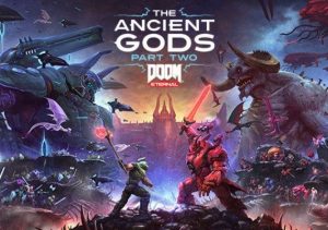 DOOM Eternal The Ancient Gods Part Two Switch