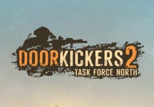 Door Kickers 2 Task Force North